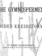 J. Velenovskys Monographie über die Kreideflora (Nacktsamer)